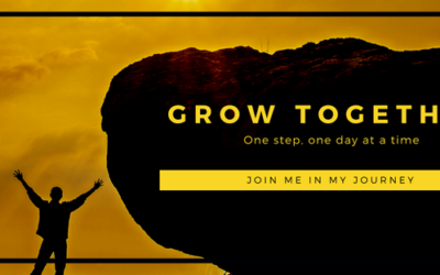 Grow Together Series – One Step, One Day at a Time (Post 1)
