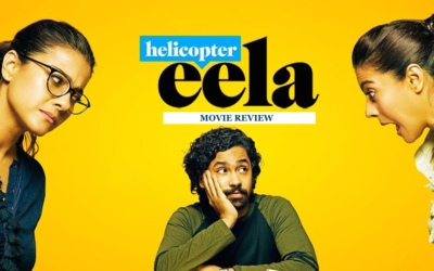 Helicopter Eela – Movie Review