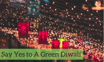 Say Yes To A Green Diwali- A Safe Diwali