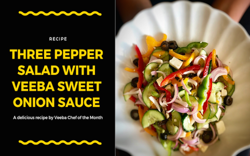 Three Pepper Salad with Veeba Sweet Onion Sauce