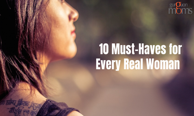 10 Must-Haves for Every Real Woman