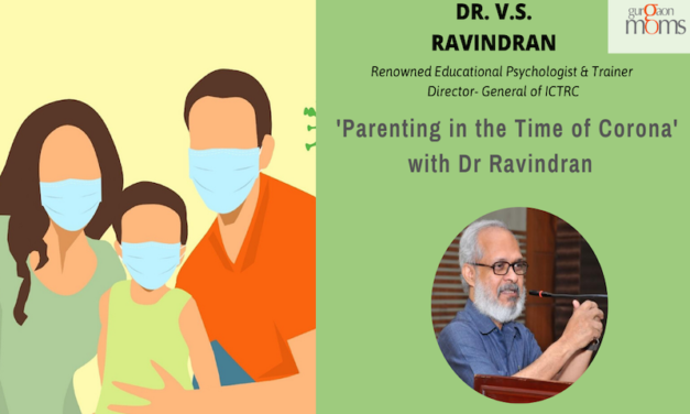 Parenting during Corona times with Dr Ravindran