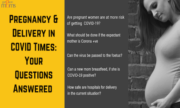 Pregnancy & Delivery in COVID Times: Your Questions Answered