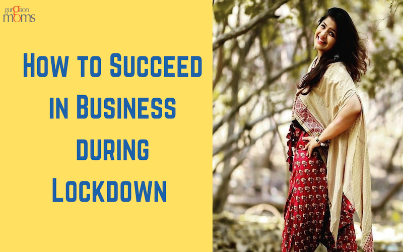 How to Succeed in Business During Lockdown?