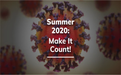 The Summer of 2020: Make It Count