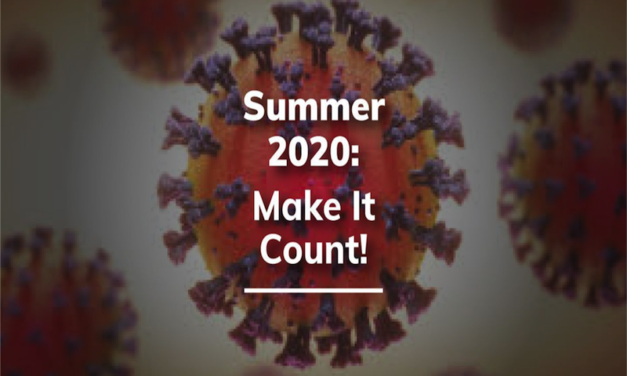 The Summer of 2020: Make It Count