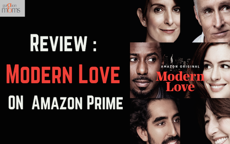 Review : Modern Love @ Amazon Prime