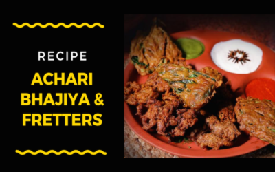Achari Bhajiya & Fritters
