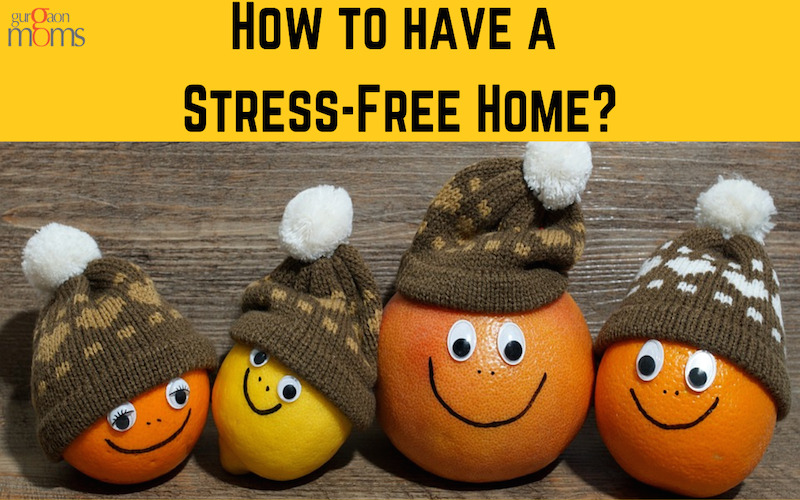 How to Create a Stress-Free Home