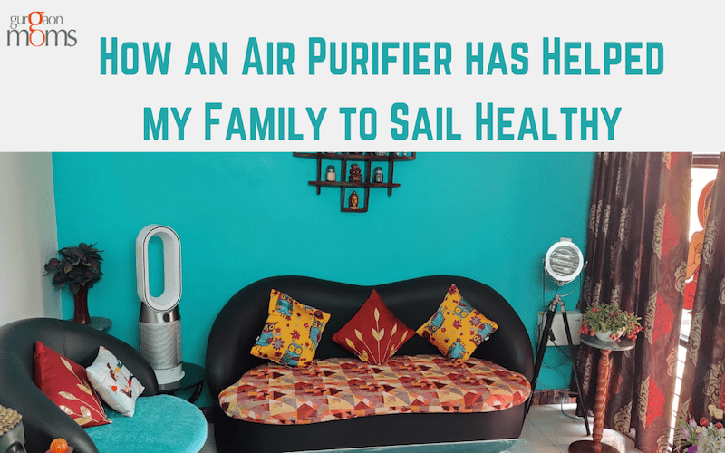 How an Air Purifier has Helped my Family to Sail Healthy