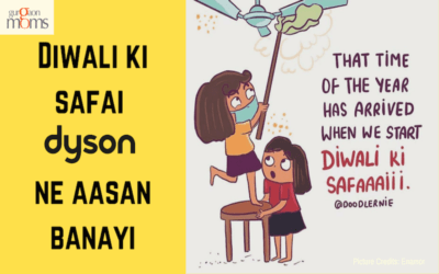 Diwali ki safai – Dyson ne aasan banayi