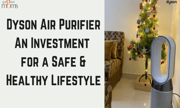 Dyson Air Purifier : An Investment for a Safe & Healthy Lifestyle