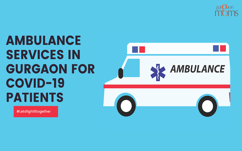 Ambulance Services in Gurgaon for COVID-19 Patients