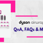 Dyson Airwrap:QnA, FAQs & More