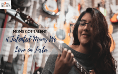 4 Talented Moms We Love on Insta
