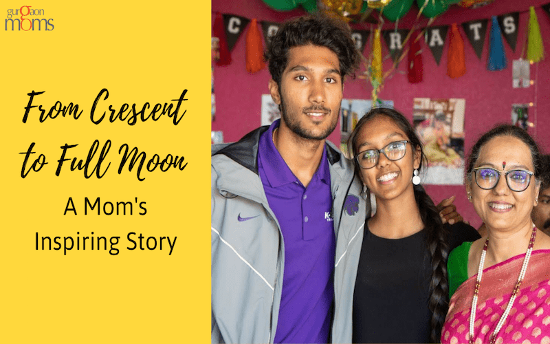 From Crescent to Full Moon : A Mom’s Inspiring Story