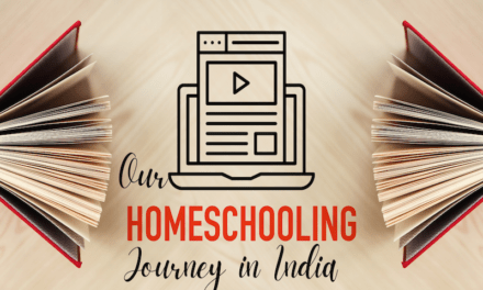 Our Homeschooling Journey in India