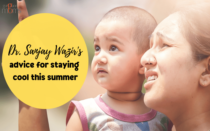Dr. Sanjay Wazir’s advice for staying cool this summer
