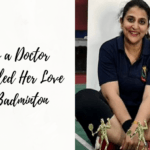 How a Doctor Rekindled Her Love for Badminton
