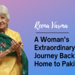 A Woman’s Extraordinary 75yr Journey Back Home to Pakistan