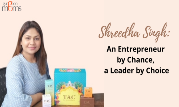 Shreedha Singh:An Entrepreneur by Chance, a Leader by Choice