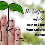 Dr. Sanjay Wazir’s Advice on How to Take Care of Your Children During Monsoon