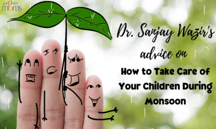 Dr. Sanjay Wazir’s Advice on How to Take Care of Your Children During Monsoon
