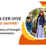 I CAN-CER-VIVE (I can survive)
