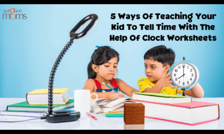 5 Ways Of Teaching Your Kid To Tell Time With The Help Of Clock Worksheets
