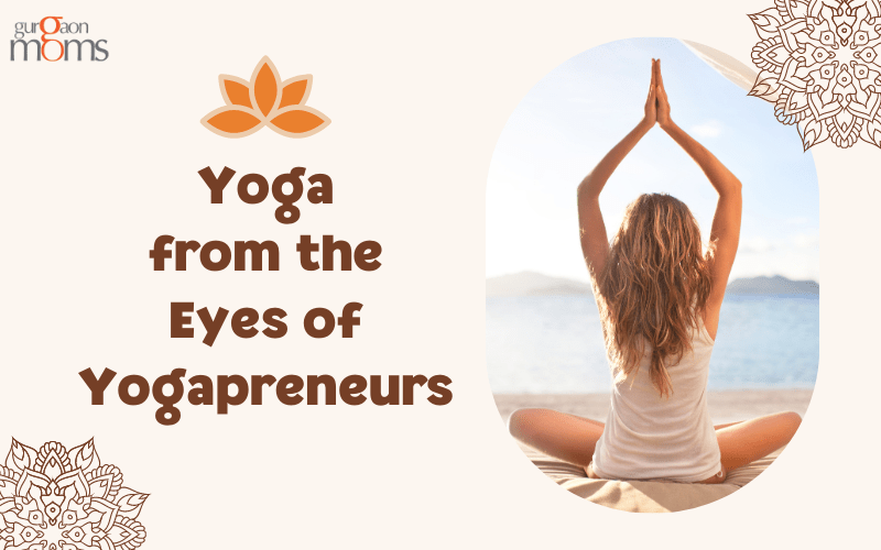 Yoga from the Eyes of Yogapreneurs
