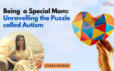 Being  a Special Mom: Unravelling the Puzzle called Autism