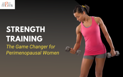 Strength Training: The Game Changer for Perimenopausal Women