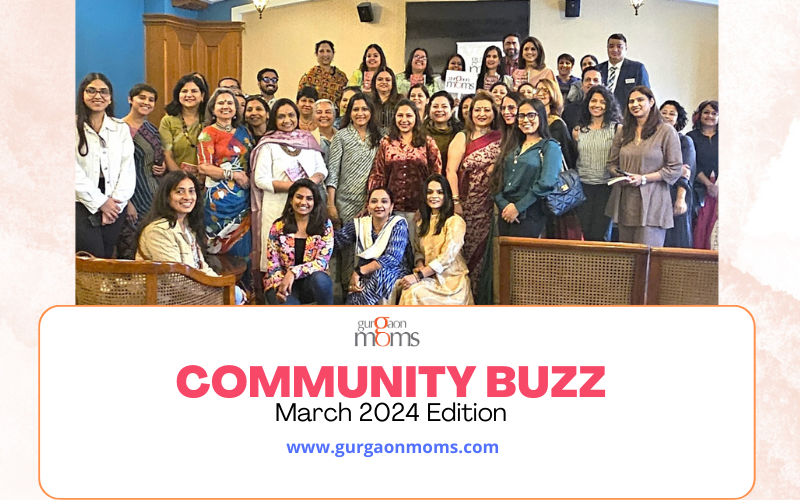 GurgaonMoms Community Buzz : March Edition