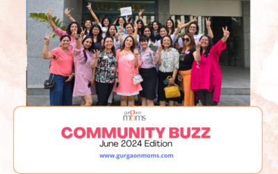 GurgaonMoms Community Buzz: June 2024 Edition