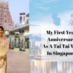 My First Year Anniversary As A Tai Tai Wife In Singapore