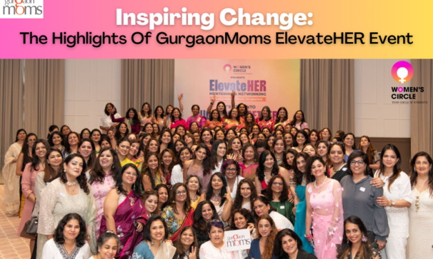 Inspiring Change: The Highlights Of GurgaonMoms ElevateHER Event